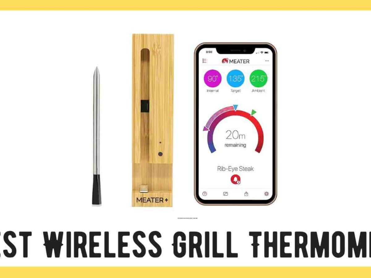 https://bluntcook.com/wp-content/uploads/2023/08/Best-Wireless-Grill-Thermometer-1200x900.jpg