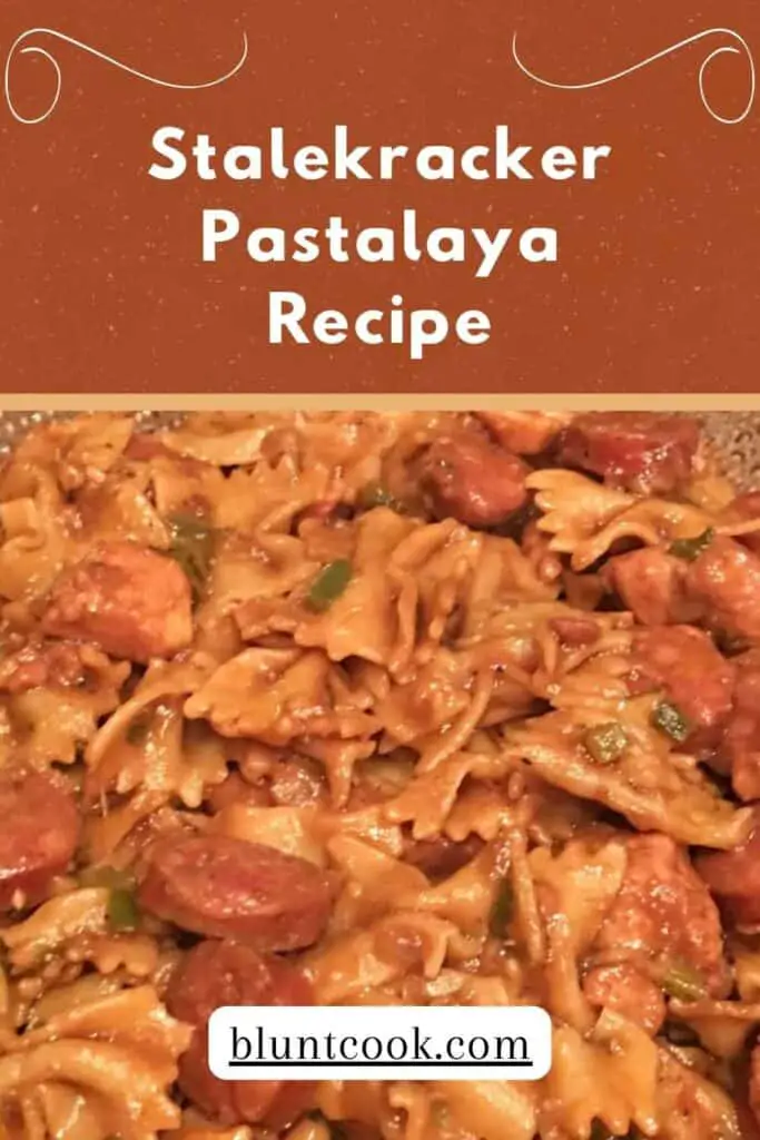 Stalekracker Pastalaya Recipe